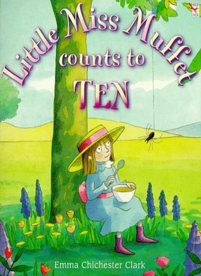 Little Miss Muffet Counts to Ten By E.C. Clark