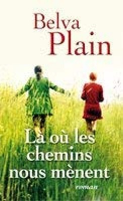 Là où les chemins nous mènent Belva Plain