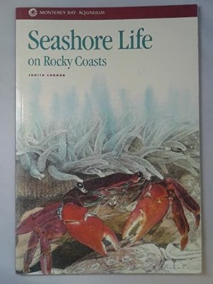 Seashore Life on Rocky Coasts (Monterey Bay Aquarium Buch Monterey Bay Aquarium