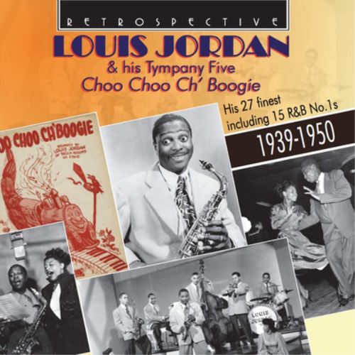 Louis Jordan \u0026 His Tympany Five 