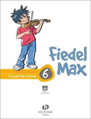 Fiedel-Max 6 Violine Andrea Holzer-Rhomberg