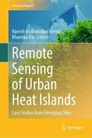 Remote Sensing Of Urban Heat Islands Bijeesh Kozhikkodan Veettil