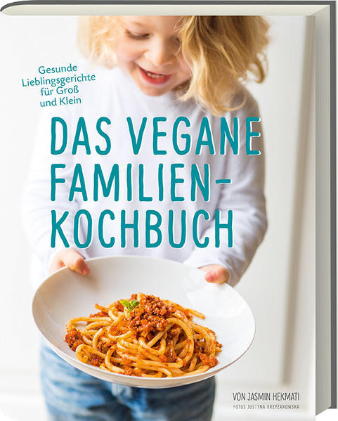 Thumbnail - Das Vegane Familienkochbuch | Jasmin Hekmati | 2018 | Deutsch