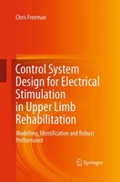 Chris Freeman | Control System Design For Electrical Stimulation In Upper...