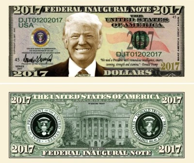 Trump Inaugural 2017 Dollar Bill Play Funny Money Novelty Note FREE SLEEVE