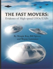The Fast Movers: Evidence of High-Speed UFOs/UAPs (Paperback or Softback)
