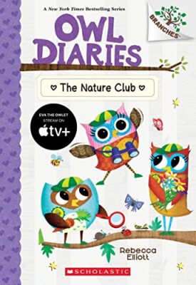 The Nature Club: (Owl Diaries #18) by Rebecca Elliott NEW Paperback