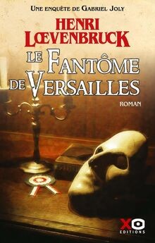 Le fantôme de Versailles von Loevenbruck, Henri | Buch | Zustand sehr gut