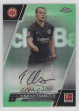 Timothy Chandler Chrome Bundesliga 2021/22 Green Refractor /99 Auto