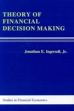 Theory of Financial Decisions (Rowman and Li... by Ingersoll, Jonathan  Hardback