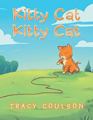 Kitty Cat Kitty Cat by Tracy Coulson (Paperback, 2020)