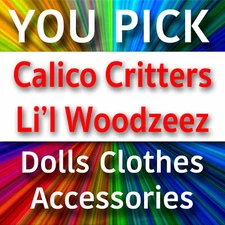 YOU PICK Epoch CALICO CRITTERS Li'l Woodzeez Animals Playset Furniture Accessory