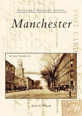 Manchester by Robert B. Perreault (English) Paperback Book