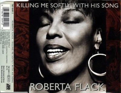 Roberta Flack - Killing Me Softly With His Song (CD, Maxi) 0075678549120