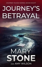 Journey's Betrayal (Journey Russo FBI Mystery Series)