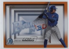 2022 Bowman in 3-D! Orange Refractor 21/25 Cristian Hernandez #B3D-9 02ti