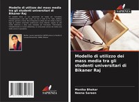 Monika Bhakar (U. A.) | Modello Di Utilizzo Dei Mass Media Tra Gli Studenti...