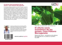 EfraíN Prado (U. A.) | El Efecto Socio EconóMico De Las Pymes, Caso PláTano...