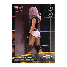 2020 TOPPS NOW WWE NXT #19 CANDICE LERAE DEFEATS MIA YIM IN STREET FIGHT 