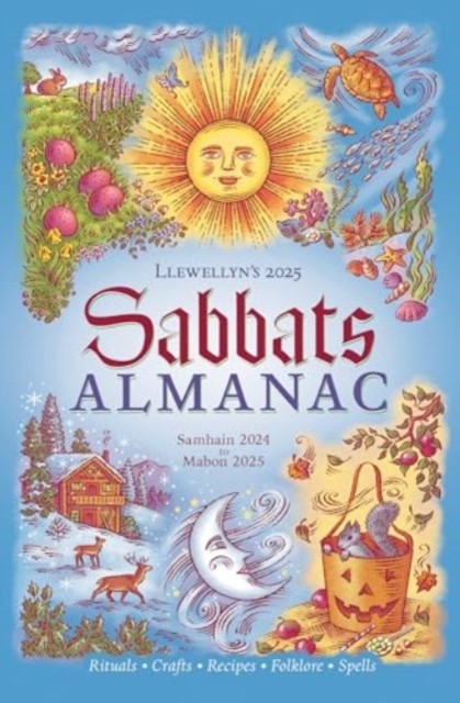 Llewellyn's 2025 Sabbats Almanac by Llewellyn (Paperback Book)