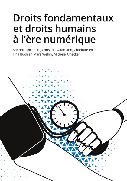 Droits Fondamentaux Et Droits Humains à L'èRe NuméRique Sabrina Ghielmini-image