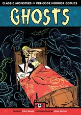 Ghosts: Classic Monsters of Pre-Code Horror Comics by Banes