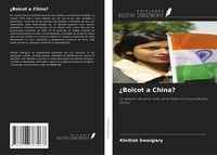 Khritish Swargiary | ¿Boicot A China? | Taschenbuch | Spanisch (2024)