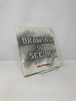 Drawing by Seeing by John Torreano First 1st Edition LN PB 2007