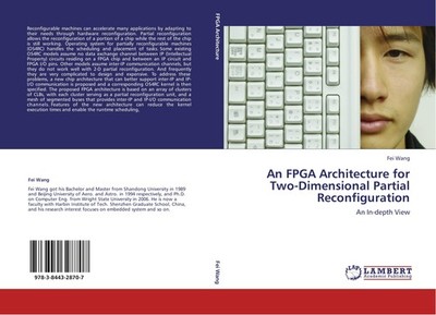 An FPGA Architecture for Two-Dimensional Partial Reconfiguration Fei Wang