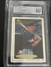 Jim Thome signed 1991 Classic Best Gold Bonus Rookie Autograph RC AUTO JSA CGC