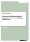 Die Umsetzung Des Gemeinsamen/ Integrativen Unterrichts an Thuringer Grundschule