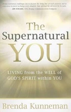 The Supernatural You: Living from the Well of God's Spirit Within You - GOOD