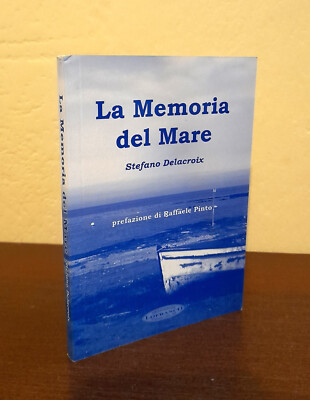 Stefano Delacroix: Die Erinnerung an das Meer (RARER Roman, Lofranco 2006)