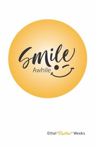 Smile Awhile, Brand New, Free shipping in the US