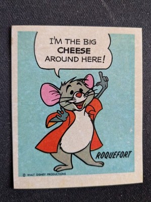 1973-74 Disney Wonder Bread Sticker # I am the Big Cheese - Roquefort (NM)