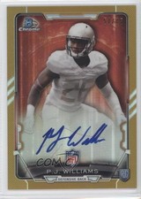 2015 Bowman Chrome Rookie Gold Refractor 51/75 PJ Williams #RCRA-PW Auto 2r5