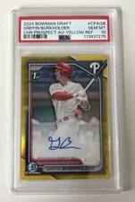 2024 Bowman Draft Chrome 1st GRIFFIN BURKHOLDER Auto /75 Yellow Gem Mint PSA 10