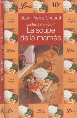 MÄRCHEN MIT HALBER STIMME - LA SOUPE DE LA MAMEE T1 (1) - JEAN-PIERRE CHABROL