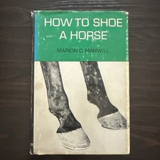 How To Show A Horse By Marion C. Manwell