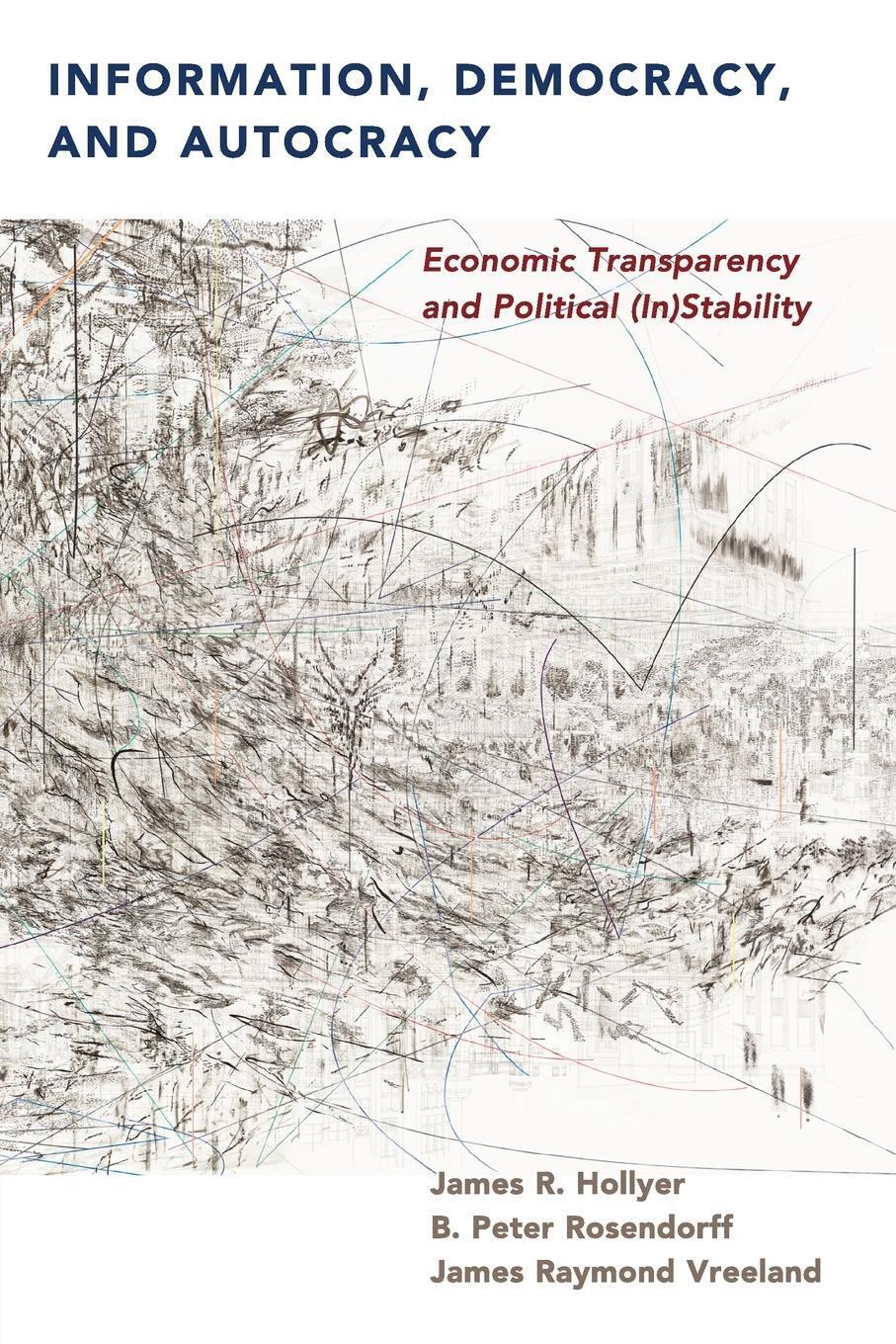 Thumbnail - Information, Democracy, And Autocracy | James R. Hollyer (u. A.) |