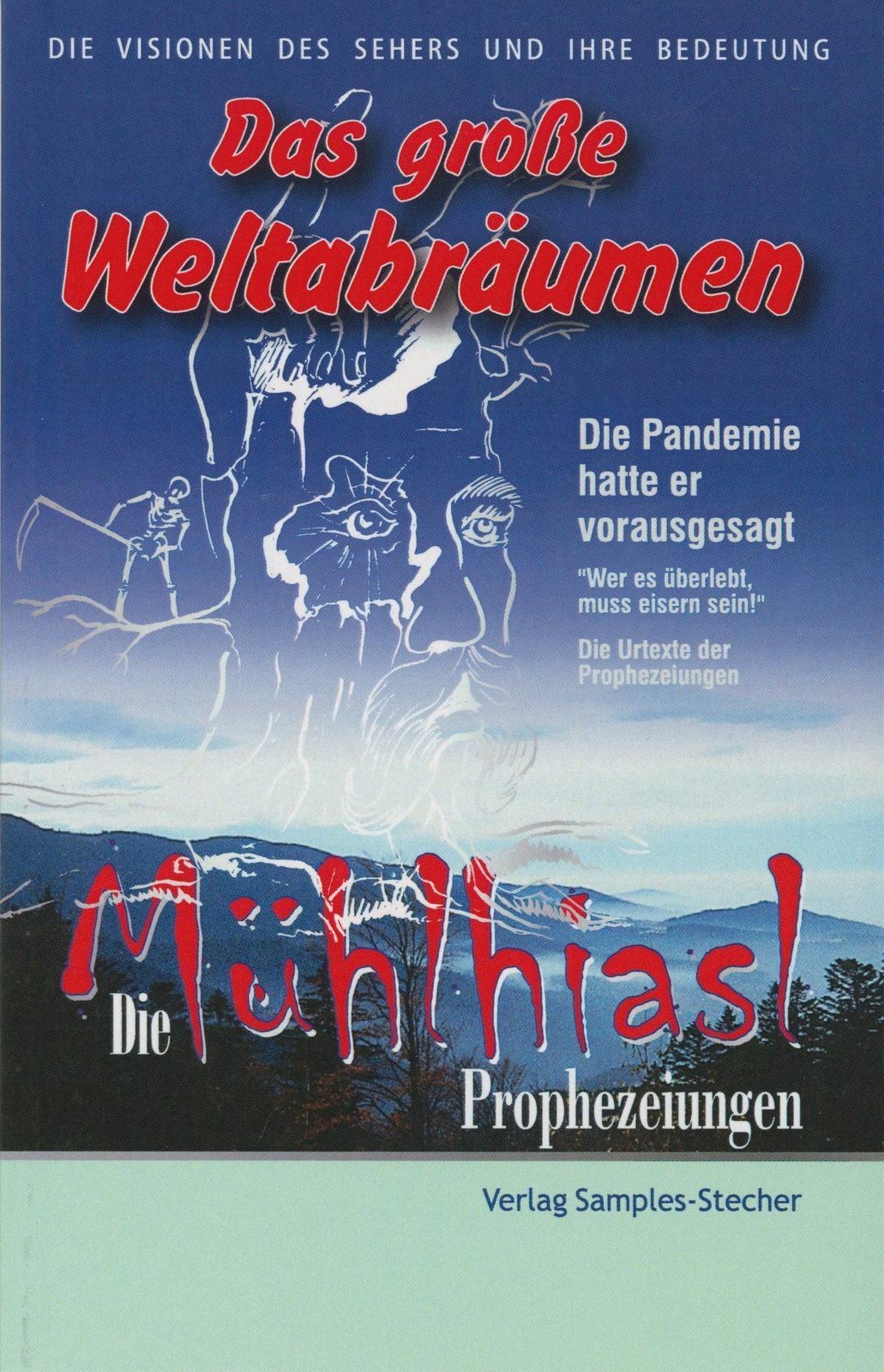 Thumbnail - Die Mühlhiasl-prophezeiungen Erich Stecher