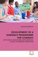 Franciscah Wamocho | Development OF A Guidance Programme FOR Students | Buch