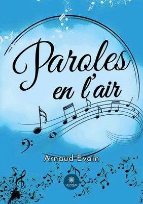 Arnaud Evain | Paroles en l'air | Taschenbuch | Französisch (2025) | Le Lys Bleu