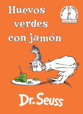 Huevos verdes con jamón (Green Eggs and Ham Spanish Edition) (Beginner Book...