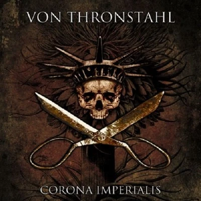 VON THRONSTAHL - CORONA IMPERIALIS CD lim. Death in June Triarii Der Blutharsch - Bild 1 von 2