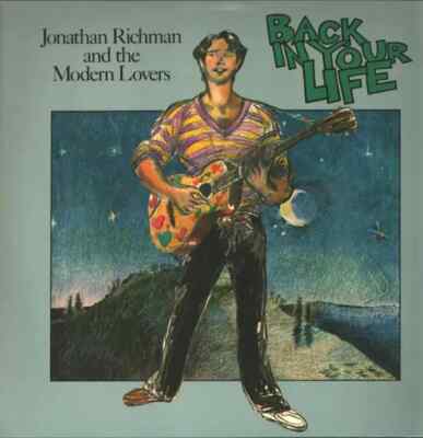 LP Jonathan Richman and the Modern Lovers Back in your life WHITE VINYL Line