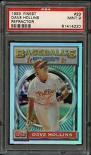 BB - 1993 - Finest - Refractor - #23 - Dave Hollins - PSA 9 - MINT