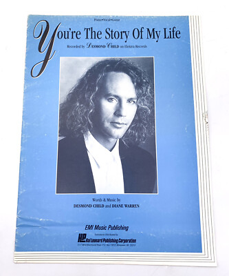 DESMOND CHILD ''YOU'RE THE STORY OF MY LIFE'' SHEET MUSIC-PIANO/V/GUITAR-RARE