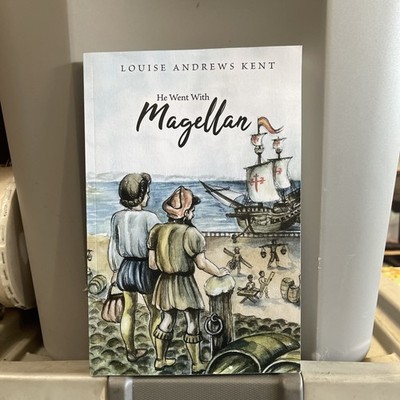 He Went With Magellan by Louise Andrews Kent (English) Paperback Book