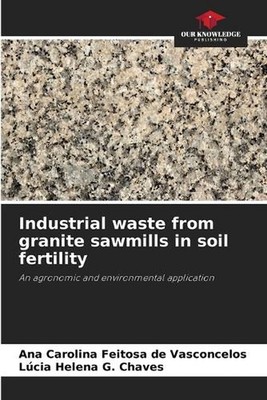 Industrial waste from granite sawmills in soil fertility by Ana Carolina Feitosa